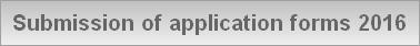 Submission of application forms 2016